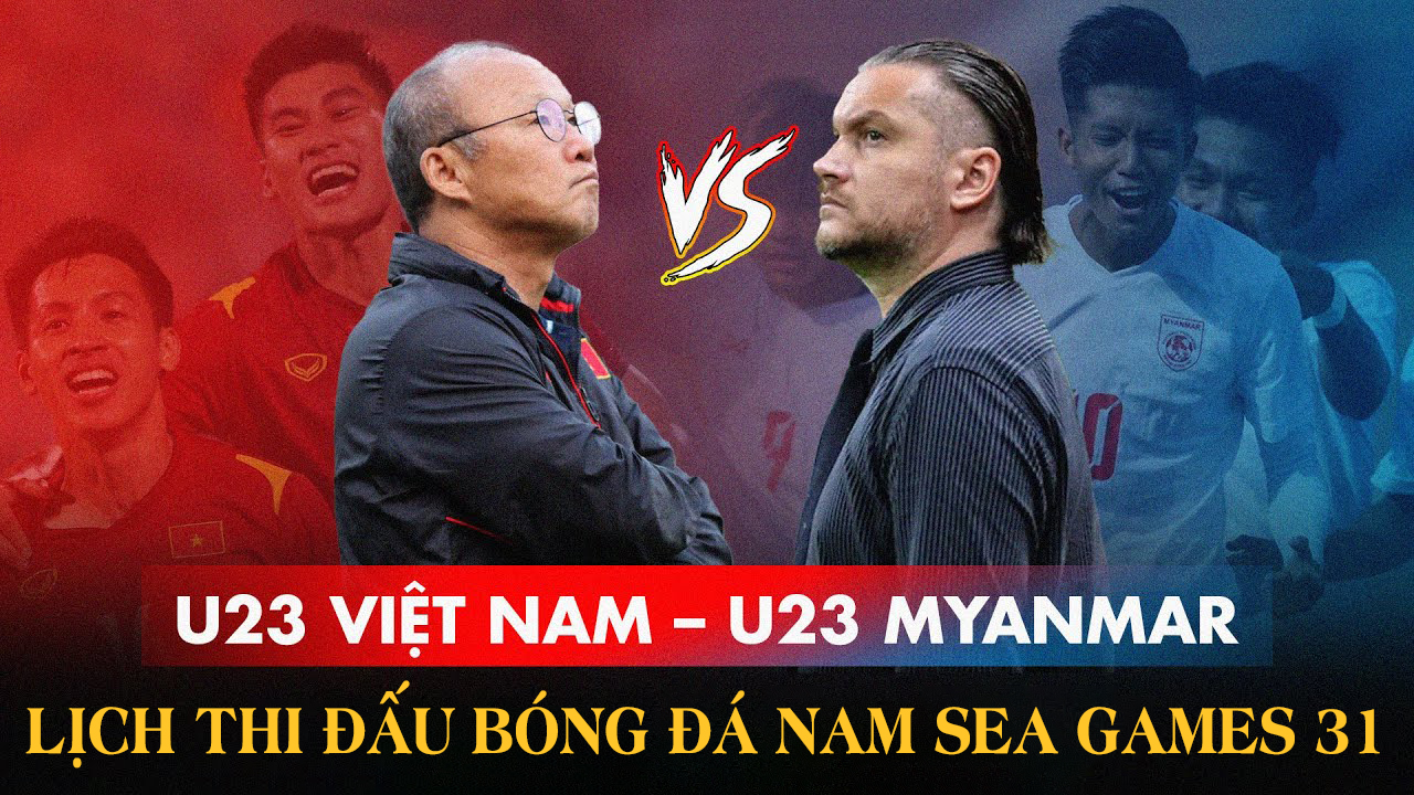 Lịch thi đấu bóng đá hôm nay 13/5: U23 Việt Nam giành vé Bán kết SEA Games 31; Thái Lan bị loại sớm?