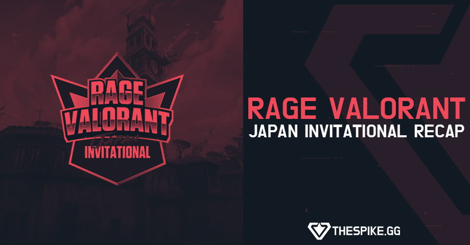 RAGE VALORANT Japan Invitational