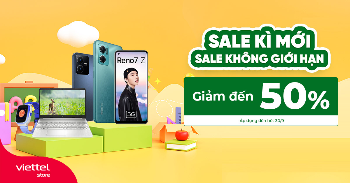Welcome to the new school year: Viettel Store launches the promotion ‘New term sale – Unlimited sale’