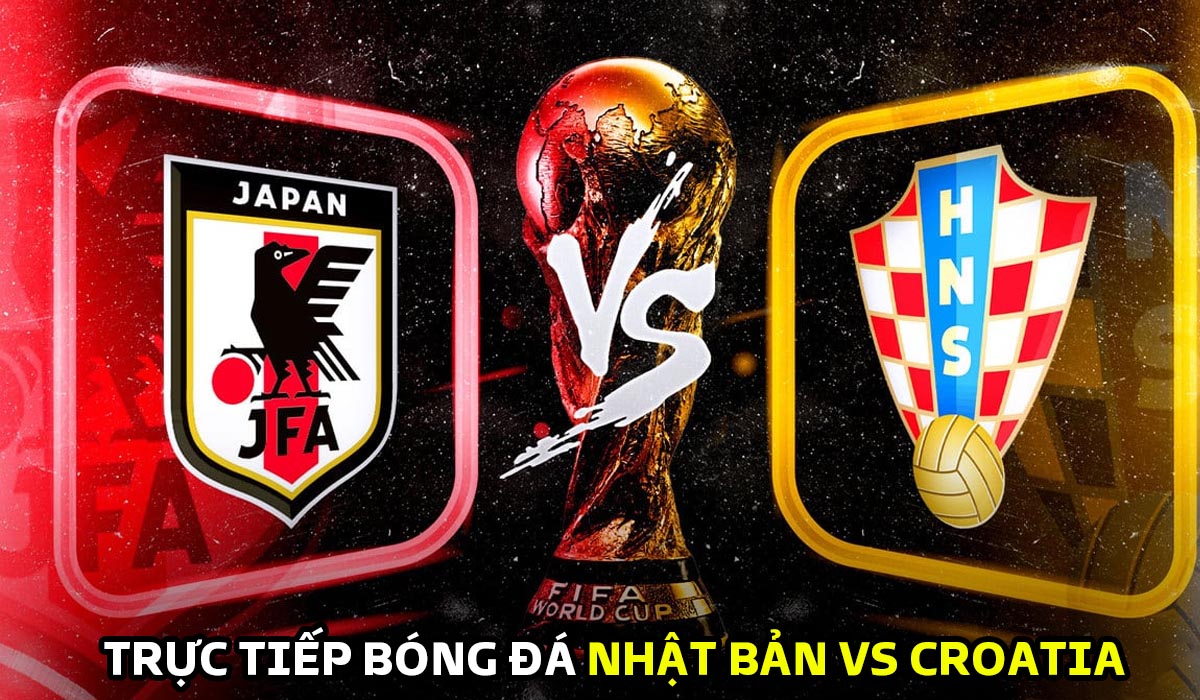 Xem trực tiếp bóng đá Nhật Bản vs Croatia ở đâu, kênh nào? Link xem