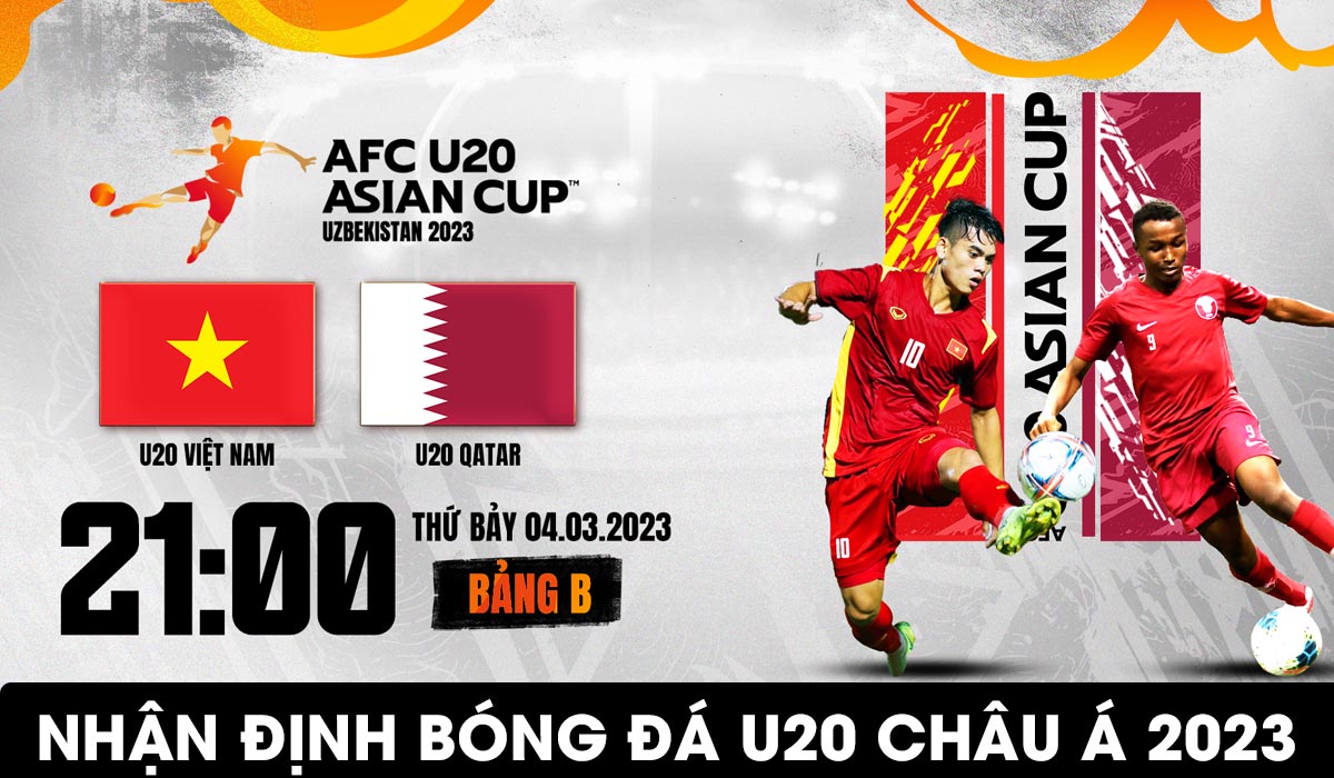 Nhận định bóng đá U20 Việt Nam vs U20 Qatar VCK U20 châu Á 2023 ĐTVN