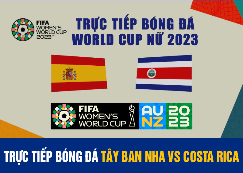 Xem B Ng Tr C Tuy N T Y Ban Nha Vs Costa Rica Tr C Ti P B Ng