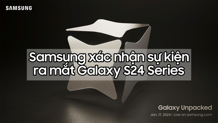 \'Bom tấn\' Galaxy S24 chính thức ra mắt vào ngày 18/1