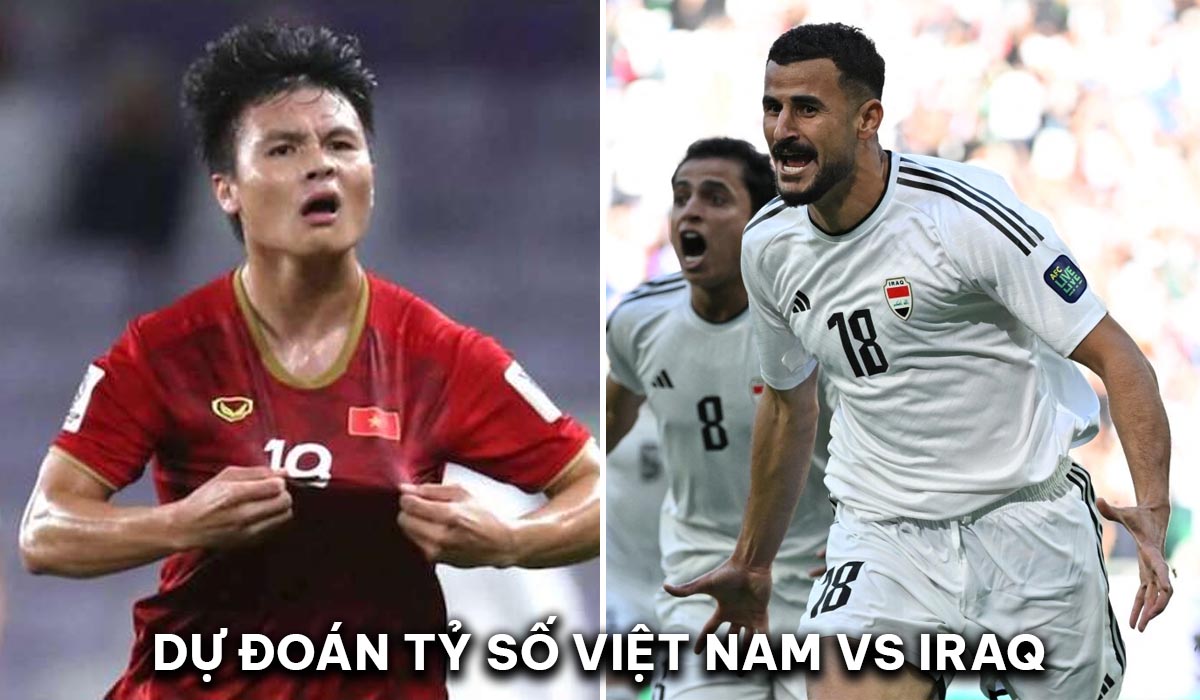 Dự đoán tỷ số ĐT Việt Nam vs ĐT Iraq - Asian Cup 2023: Quang Hải gây sốt trước ông lớn Tây Á?