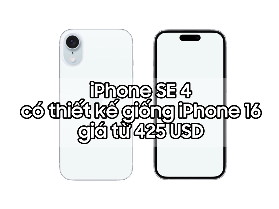 iPhone SE 2024 sở hữu thiết kế iPhone 16, giá chỉ từ 10 triệu đồng