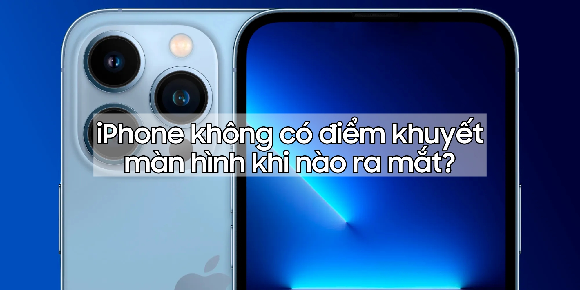 Chiếc iPhone sở hữu màn hình không điểm khuyết tiếp tục được hé lộ