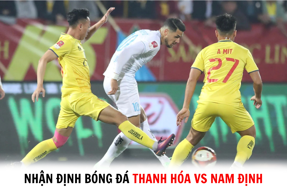 Nhận định bóng đá Thanh Hóa vs Nam Định - Vòng 21 V.League 2023/24: Tiếp tục chu kỳ buông?