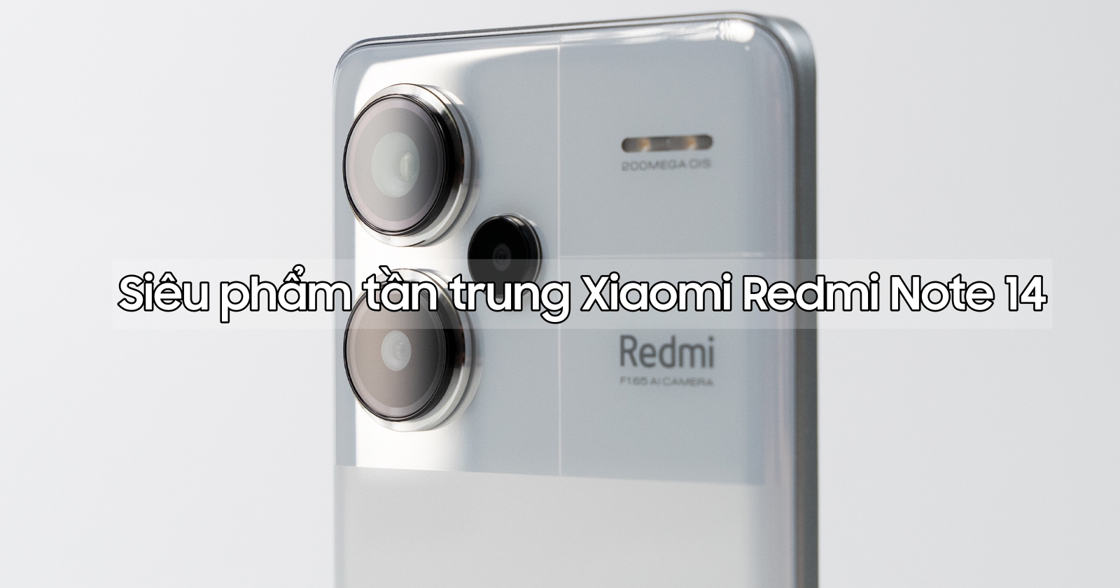 Siêu phẩm tầm trung Xiaomi Redmi Note 14 sắp ra mắt, giá rẻ hủy diệt iPhone 16