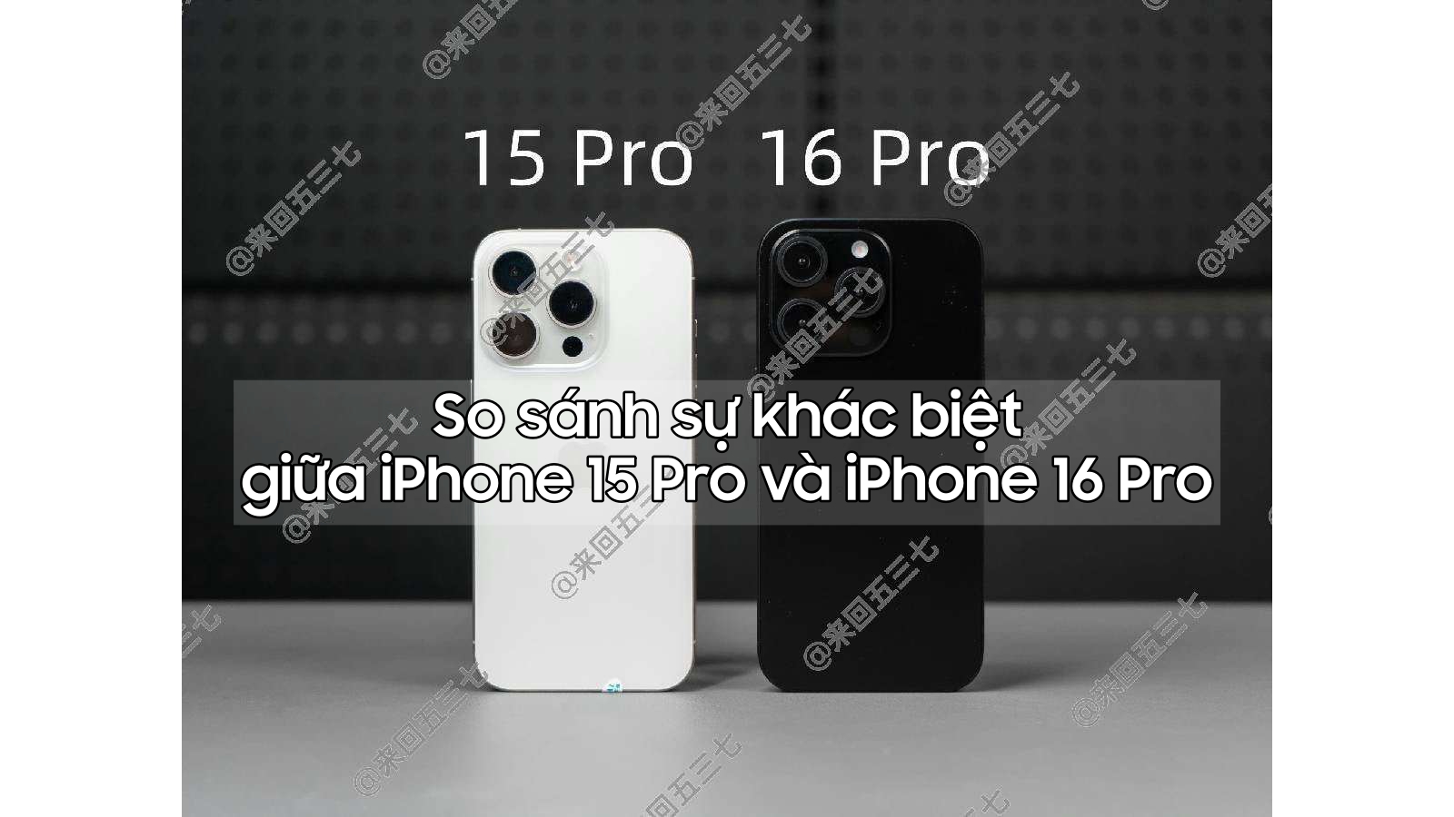 iPhone 16 Pro khác gì với iPhone 15 Pro, có nên nâng cấp?
