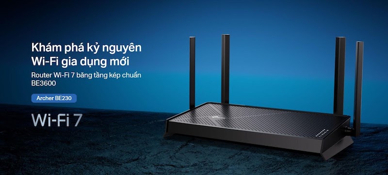 TP-Link Archer BE230 - Router Wi-Fi 7 đầu tiên ra mắt tại Việt Nam