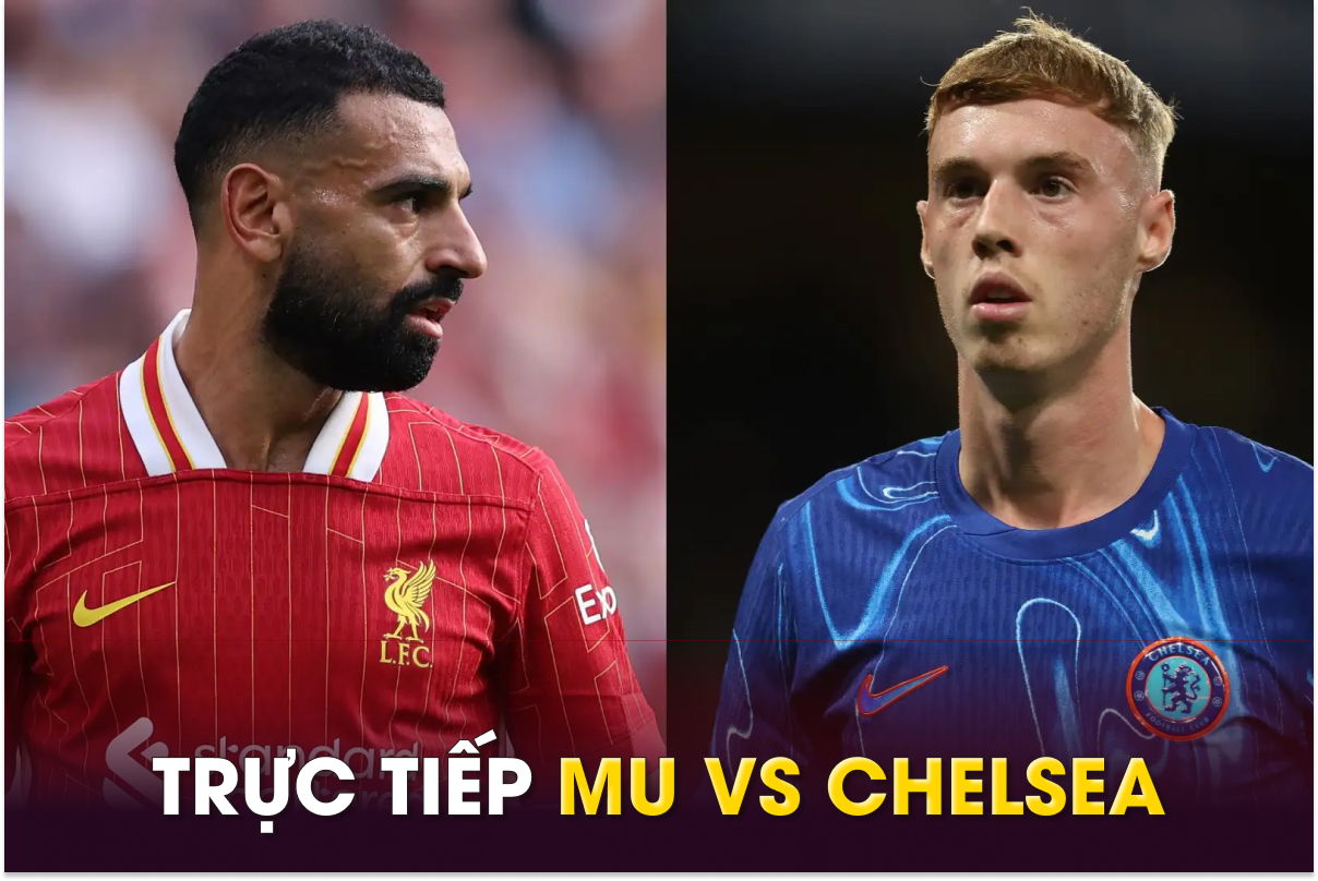 Xem trực tiếp bóng đá Liverpool vs Chelsea ở đâu, kênh nào? Link xem trực tiếp Ngoại hạng Anh FULLHD