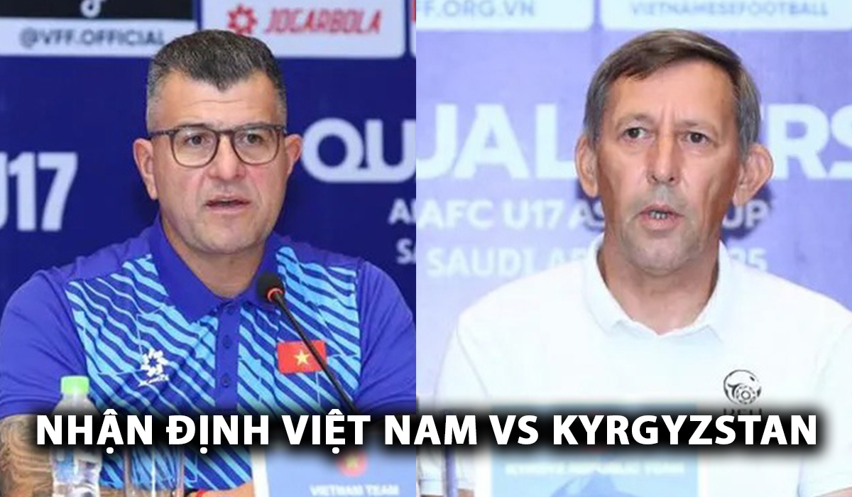 Nhận định U17 Việt Nam vs U17 Kyrgyzstan, 19h00 ngày 23/10: Thầy trò HLV Cristano Roland ra quân ấn tượng?