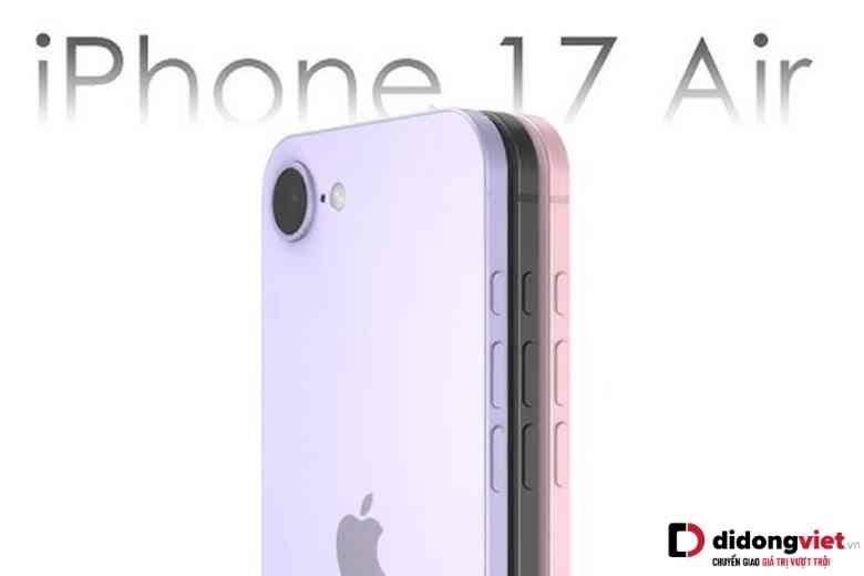 Lộ giá bán cực kỳ hấp dẫn iPhone 17 Air - Giá dễ chịu ai cũng có thể sở hữu