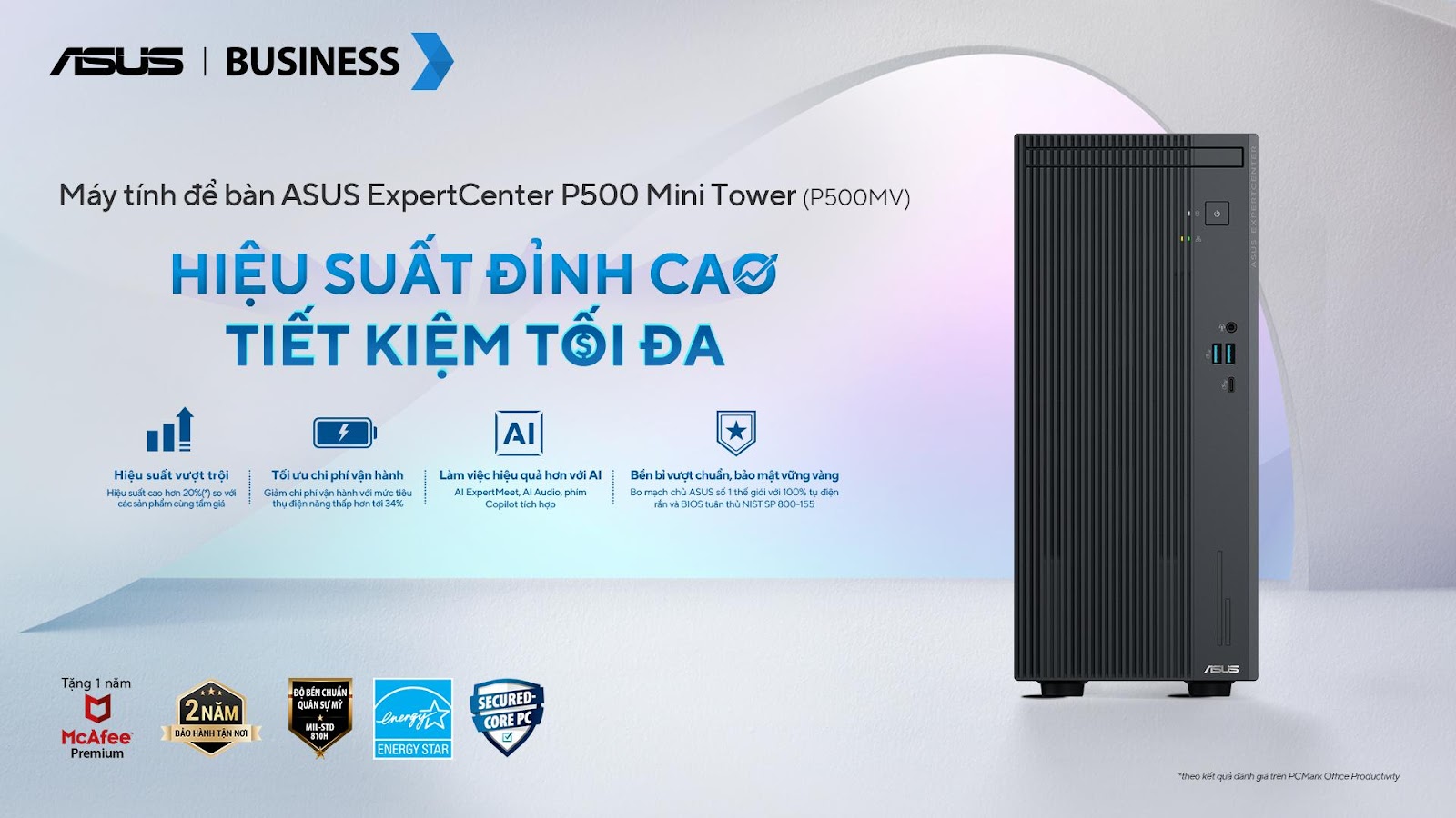 ASUS công bố ExpertCenter P500 Mini Tower: Hiệu suất đỉnh cao, tiết kiệm tối đa