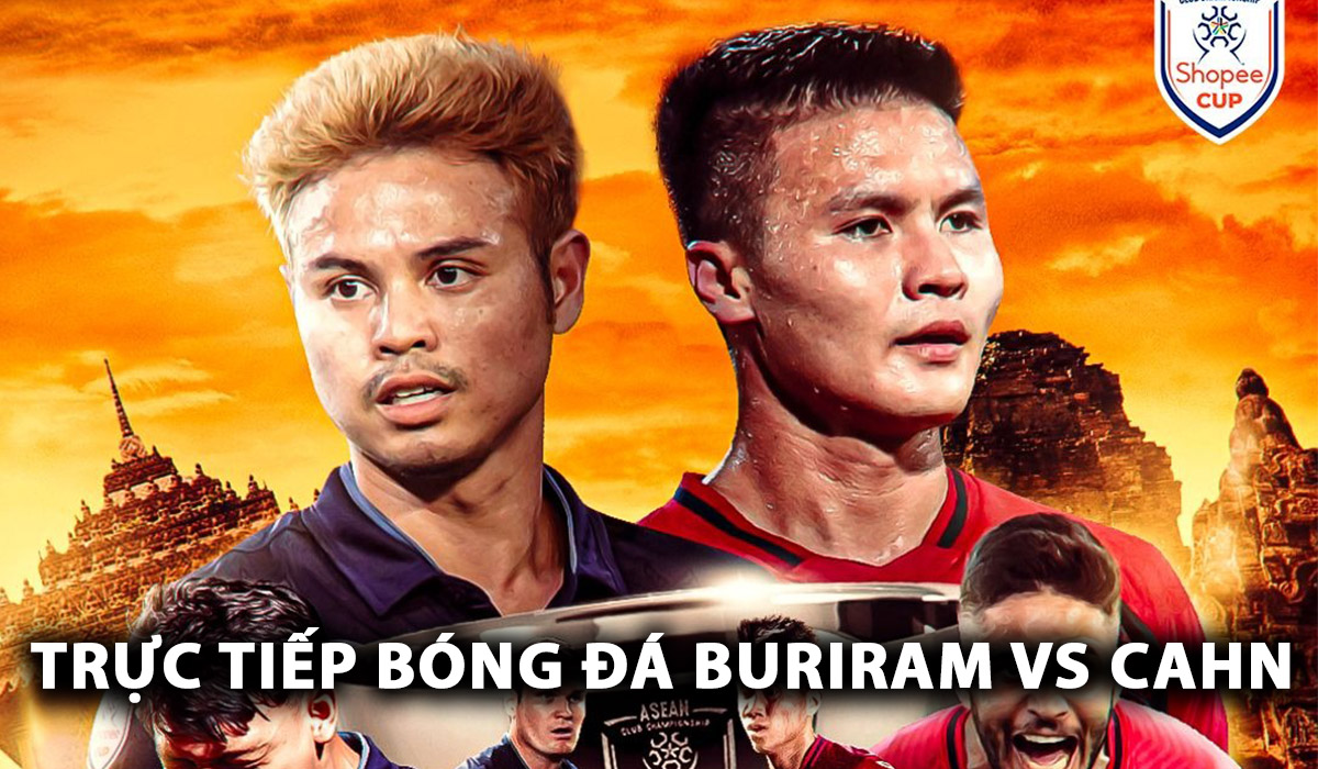 Trực tiếp bóng đá Buriram Utd vs CAHN - Chung kết Cup C1 Đông Nam Á: Quang Hải lập siêu phẩm trên đất Thái?