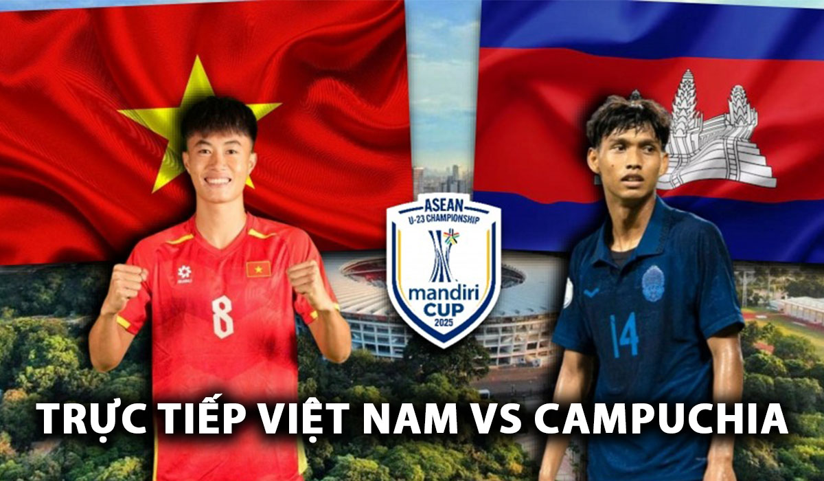 Trực tiếp U23 Việt Nam vs U23 Campuchia 20h00 ngày 22/7 - Link xem trực tiếp U23 Việt Nam trên VTV5 HD
