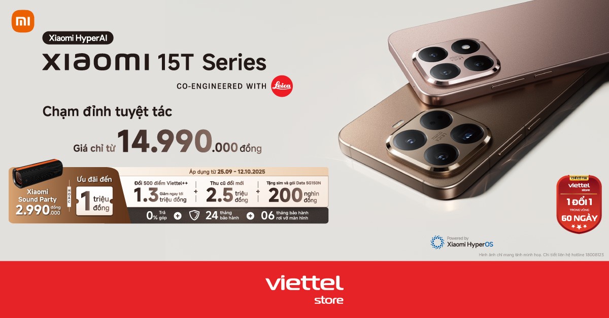 Đón Xiaomi 15T Series “đổ bộ” Viettel Store: Ưu đãi siêu khủng hơn 8 triệu đồng