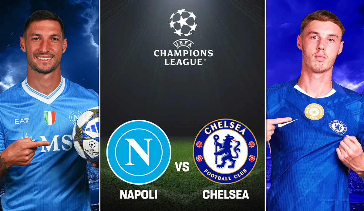 Nhận định b&oacute;ng đ&aacute; Napoli vs Chelsea - Champions League: Hojlund v&agrave; McTominay g&acirc;y thất vọng?