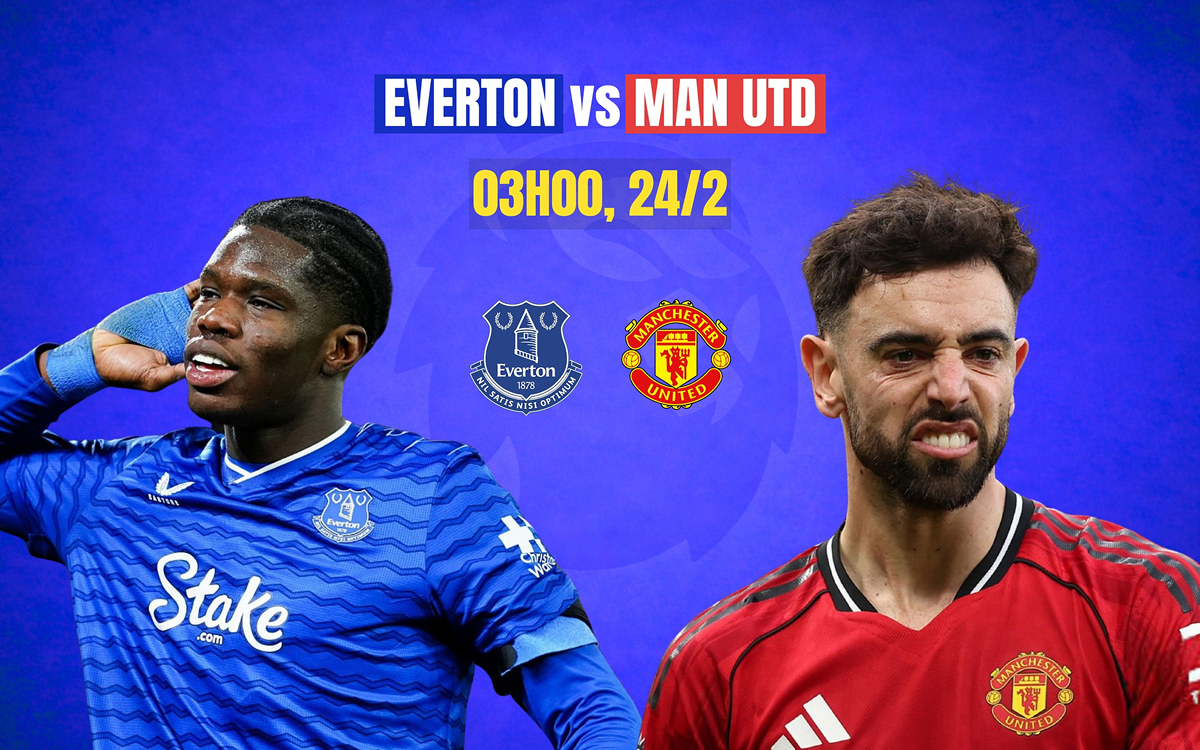 Nhận định b&oacute;ng đ&aacute; Everton vs MU - V&ograve;ng 27 Ngoại hạng Anh: Mbeumo tiếp tục tỏa s&aacute;ng?