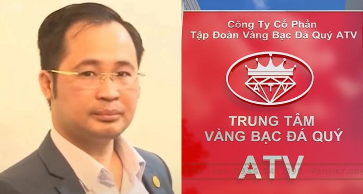 T&igrave;m bị hại li&ecirc;n quan Chủ tịch C&ocirc;ng ty v&agrave;ng ATV: Thủ đoạn huy động v&agrave;ng, bạc tr&aacute;i ph&eacute;p, chiếm đoạt vốn tinh vi 