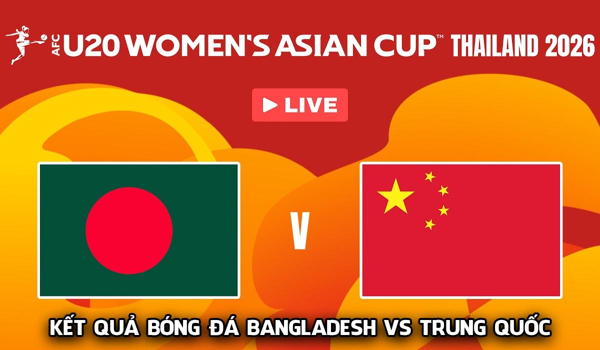 Kết quả, tỷ số U20 Trung Quốc vs U20 Bangladesh - VCK U20 Asian Cup 2026: ĐT Việt Nam thở ph&agrave;o?