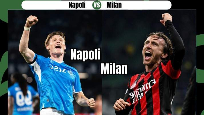 Nhận định b&oacute;ng đ&aacute; Napoli vs AC Milan - Serie A: McTominay gieo sầu cho Luka Modric?