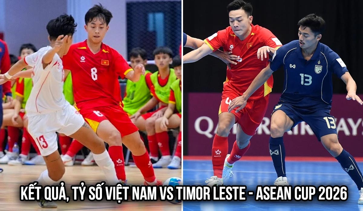 Kết quả, tỷ số Futsal Việt Nam vs Timor Leste - ASEAN Cup h&ocirc;m nay 7/4: ĐT Việt Nam \'bỏ xa\' Th&aacute;i Lan?