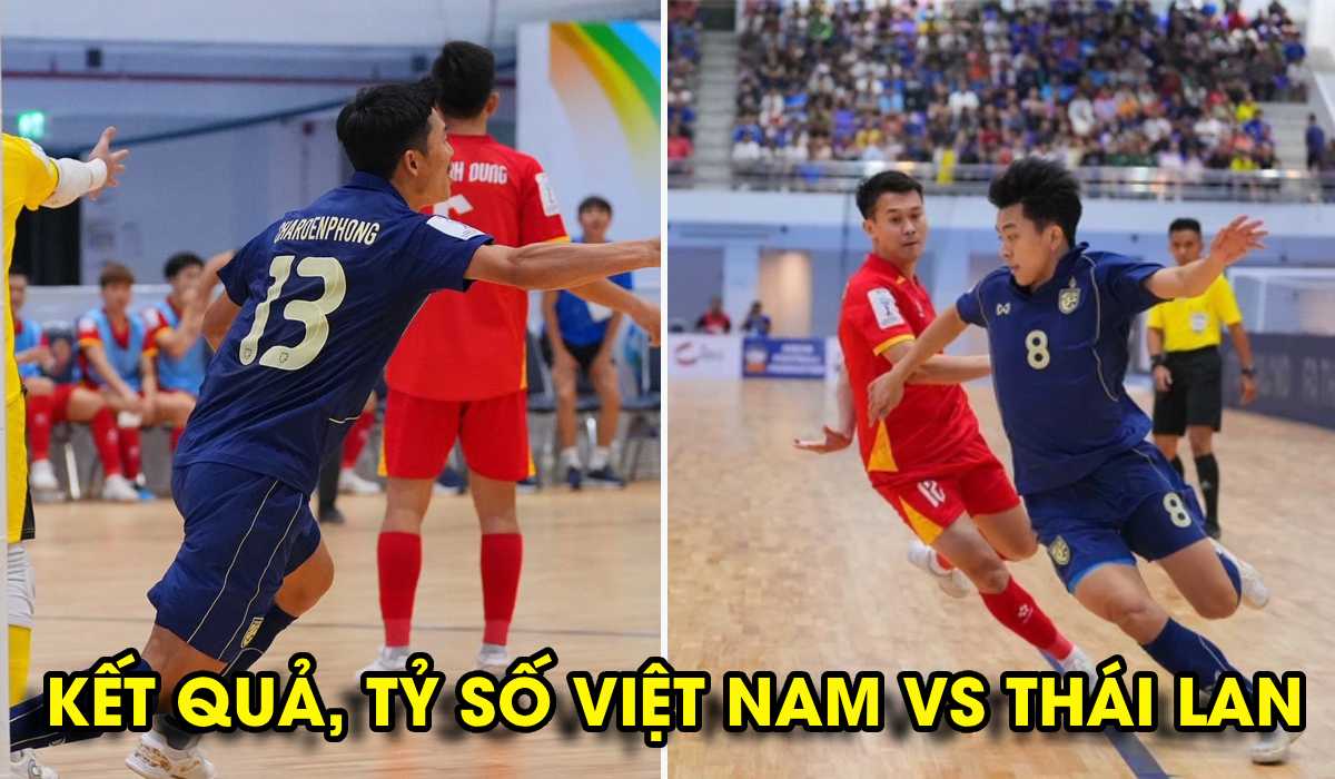 Kết quả, tỷ số ĐT Việt Nam vs ĐT Th&aacute;i Lan h&ocirc;m nay 8/4 - Futsal ASEAN Cup 2026: Đẳng cấp nh&agrave; v&ocirc; địch