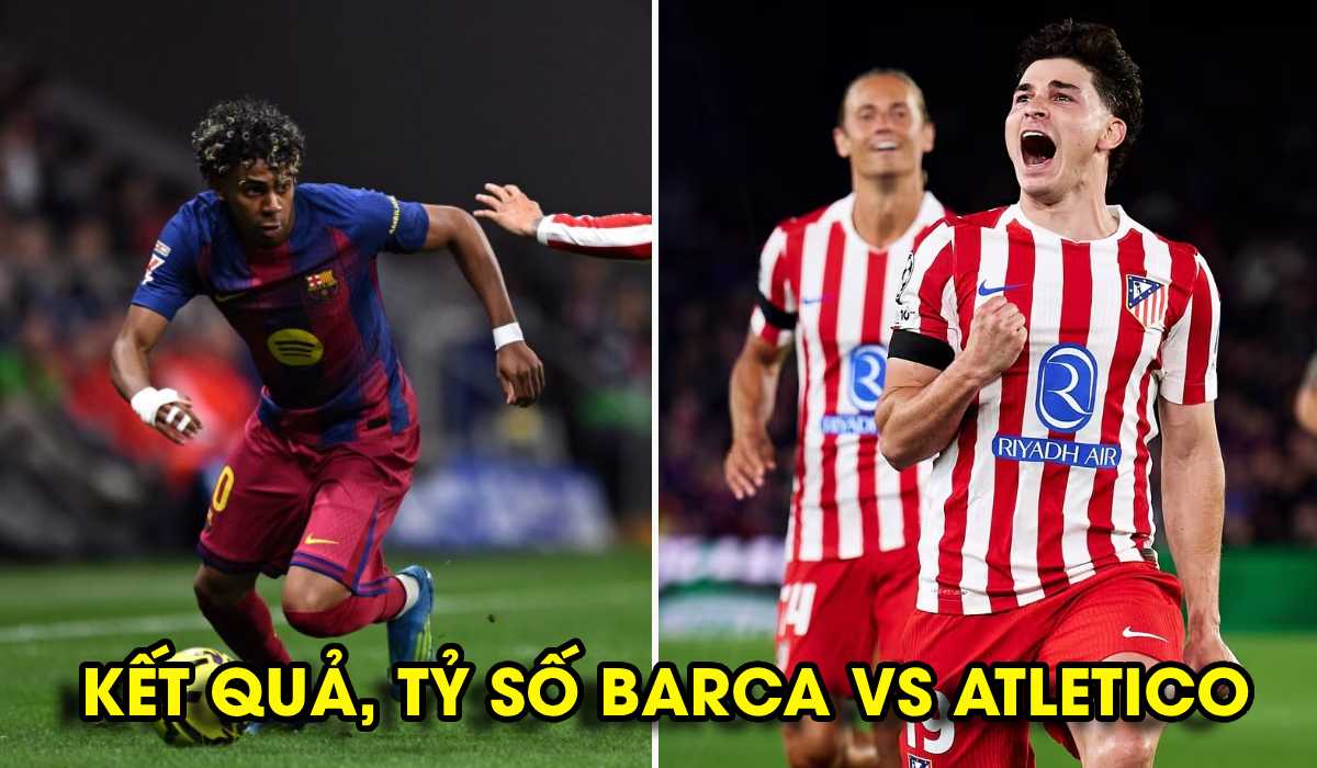 Kết quả, tỷ số Barca vs Atletico - C&uacute;p C1 ng&agrave;y 9/4: Lamine Yamal bất lực, Camp Nou sụp đổ