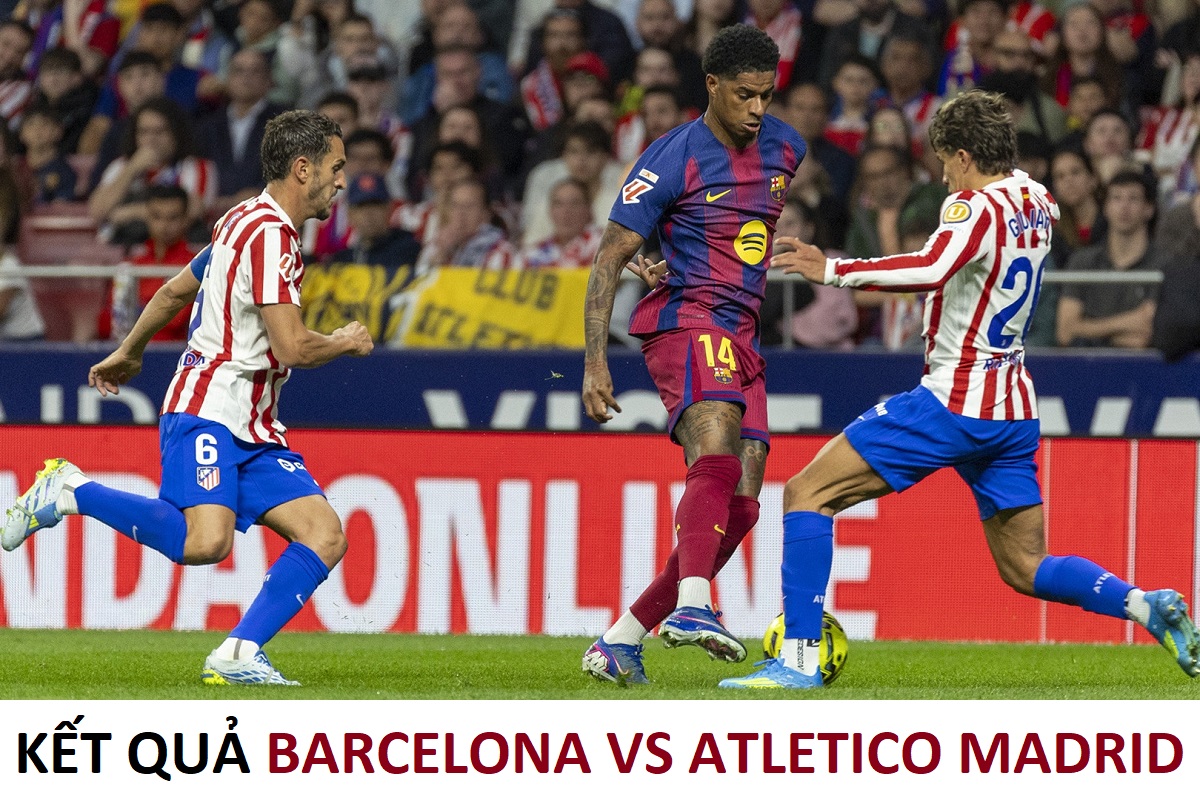 Kết quả b&oacute;ng đ&aacute; Barcelona vs Atletico Madrid - Tứ kết UEFA Champions League: Địa chấn tại Camp Nou?