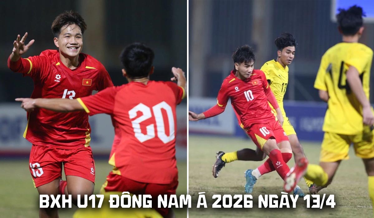Bảng xếp hạng U17 Đ&ocirc;ng Nam &Aacute; 2026 mới nhất 13/4: Indonesia gặp kh&oacute;; ĐT Việt Nam chiếm ng&ocirc;i đầu?