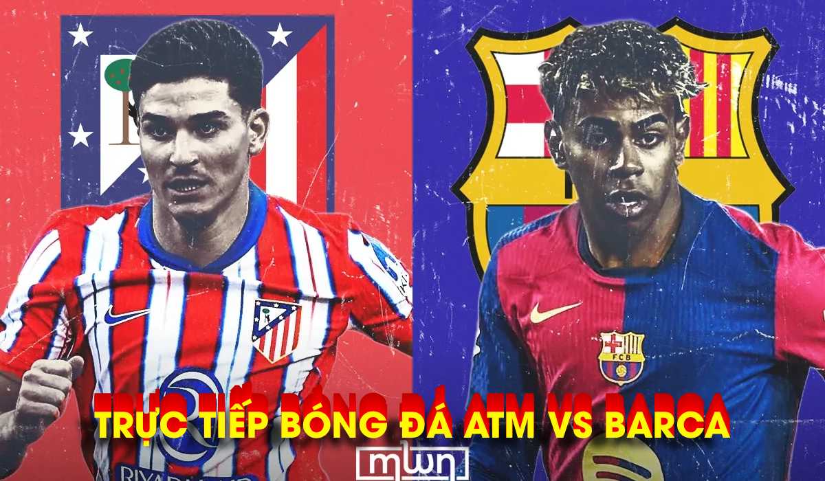 Xem trực tiếp Atletico vs Barca ở đ&acirc;u, k&ecirc;nh n&agrave;o? Link trực tiếp C&uacute;p C1 Champions League h&ocirc;m nay 15/4