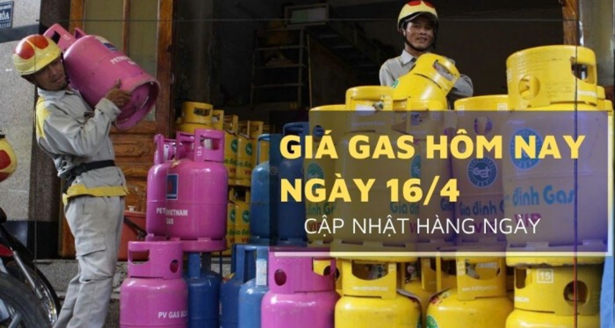 Gi&aacute; gas h&ocirc;m nay 16/4: Petrolimex, SAIGON PETRO, PV GAS điều chỉnh nhiều khu vực, c&oacute; nơi giảm mạnh tới 120.000 đồng