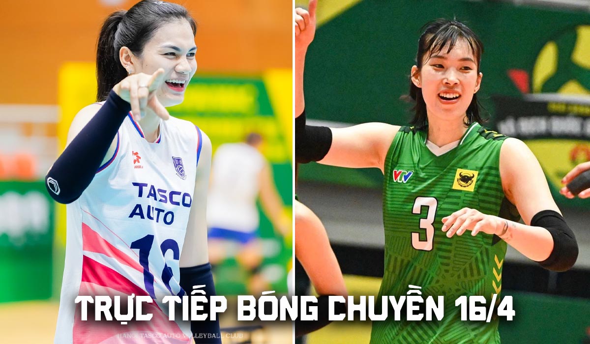 Link xem trực tiếp b&oacute;ng chuyền nữ Việt Nam VĐQG h&ocirc;m nay 16/4: Trần Thị Thanh Th&uacute;y lập kỷ lục?