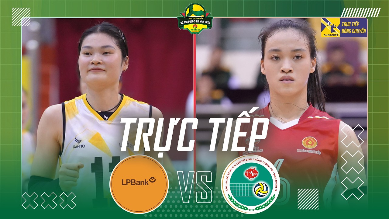 Trực tiếp b&oacute;ng chuyền nữ Việt Nam h&ocirc;m nay 17/4 - Link xem LPBank Ninh B&igrave;nh vs Binh chủng TT BĐ19