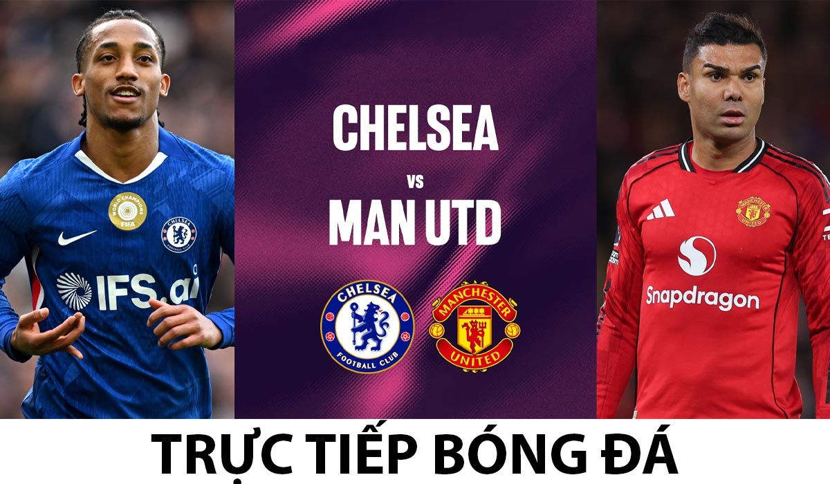 Trực tiếp b&oacute;ng đ&aacute; Chelsea vs Man Utd - 2h00 ng&agrave;y 19/4 - V&ograve;ng 33 Ngoại hạng Anh: Quỷ Đỏ &ocirc;m hận?