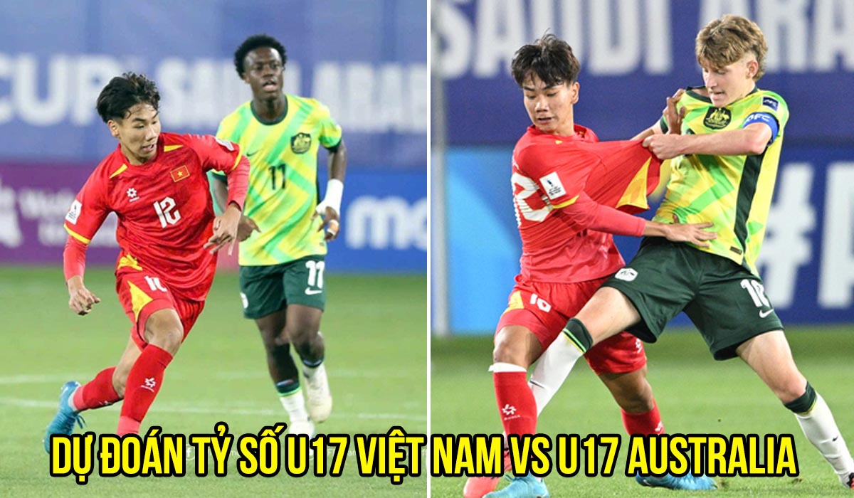 Dự đo&aacute;n tỷ số U17 Việt Nam vs U17 Australia - B&aacute;n kết AFF Cup 2026: ĐKVĐ &ocirc;m hận trước \'Quang Hải mới\'?