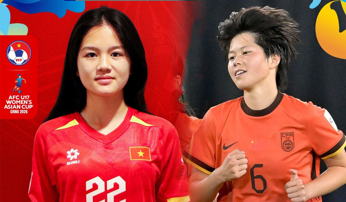 Lịch thi đấu b&oacute;ng đ&aacute; U17 nữ Việt Nam vs U17 nữ Trung Quốc - VCK U17 ch&acirc;u &Aacute; 2026: ĐT Việt Nam đấu l&uacute;c mấy giờ?