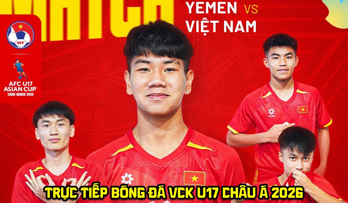 Trực tiếp b&oacute;ng đ&aacute; U17 Việt Nam vs U17 Yemen 0h ng&agrave;y 7/5 - Link xem trực tiếp VCK U17 ch&acirc;u &Aacute; 2026