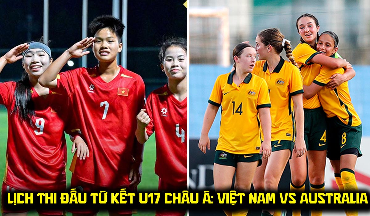 Lịch thi đấu U17 Việt Nam tại tứ kết U17 ch&acirc;u &Aacute; 2026 - U17 Việt Nam đấu với Australia l&uacute;c mấy giờ?