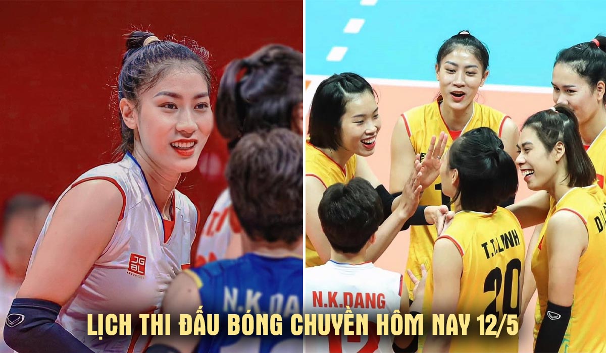 Lịch thi đấu b&oacute;ng chuyền h&ocirc;m nay 12/5: Hoa kh&ocirc;i b&oacute;ng chuyền Việt Nam t&aacute;i xuất ở C&uacute;p VTV9 B&igrave;nh Điền 2026