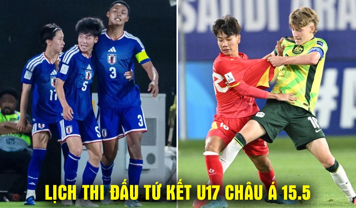 Lịch thi đấu VCK U17 ch&acirc;u &Aacute; 2026 h&ocirc;m nay 15/5: Nhật Bản thắng dễ; U17 Việt Nam gặp Australia khi n&agrave;o?