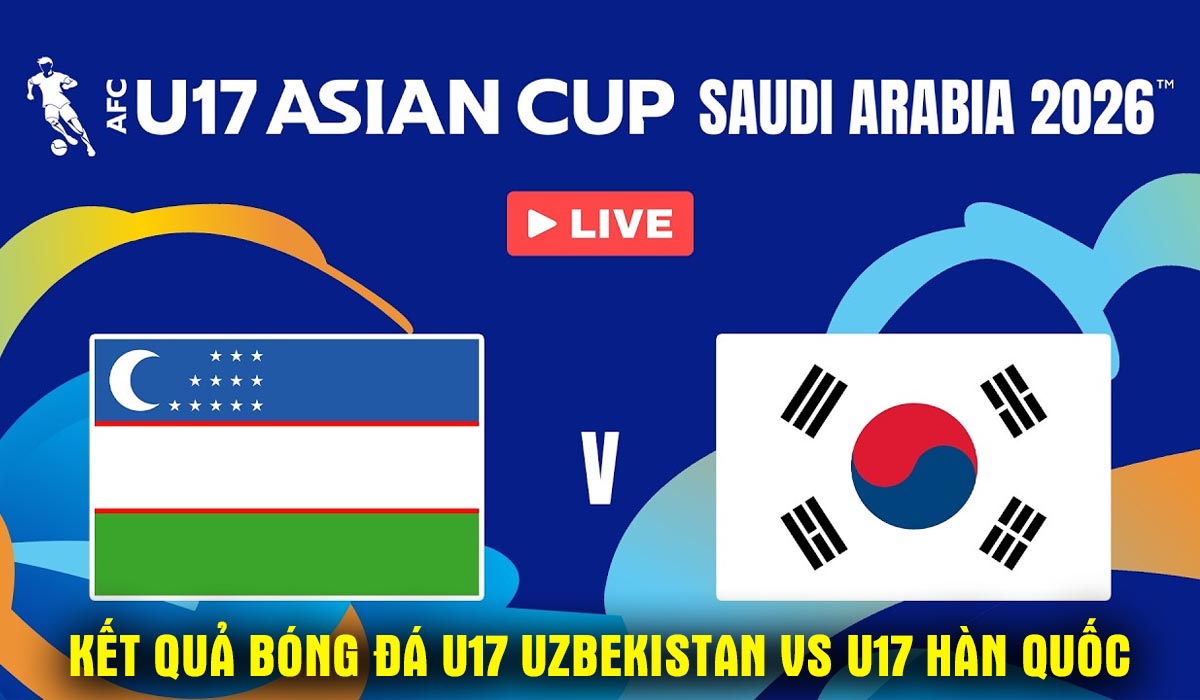Kết quả, tỷ số U17 H&agrave;n Quốc vs U17 Uzbekistan - Tứ kết U17 ch&acirc;u &Aacute; 2026: ĐT Việt Nam nhận tin vui