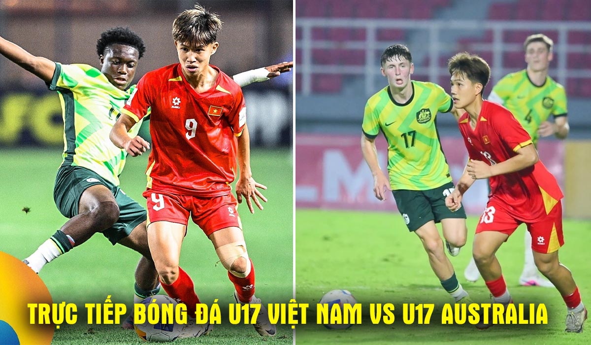 Xem trực tiếp b&oacute;ng đ&aacute; U17 Việt Nam vs U17 Australia ở đ&acirc;u, k&ecirc;nh n&agrave;o? Link trực tiếp tứ kết U17 ch&acirc;u &Aacute;