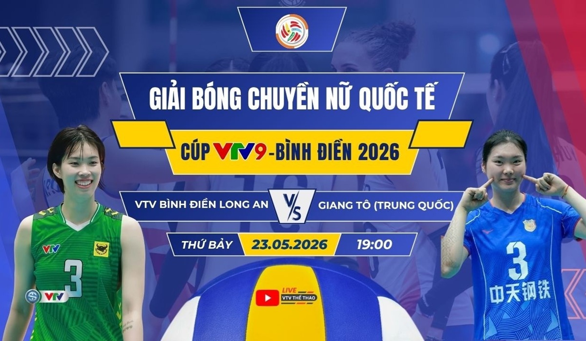 VTV trực tiếp b&oacute;ng chuyền C&uacute;p VTV9 B&igrave;nh Điền 2026 h&ocirc;m nay 23/5: VTV B&igrave;nh Điền Long An đấu Giang T&ocirc;