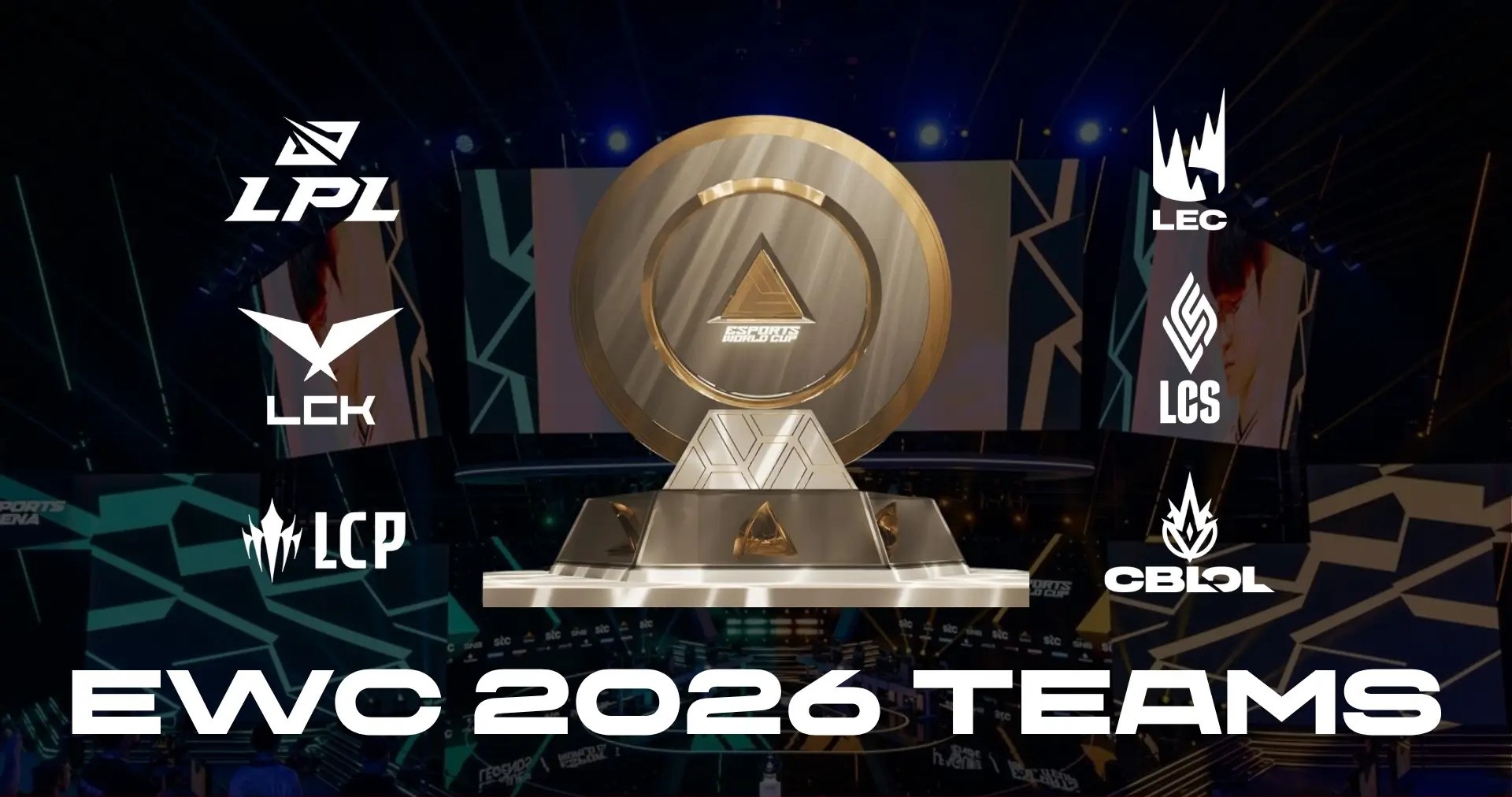 Lộ diện những đội tuyển LMHT đầu ti&ecirc;n g&oacute;p mặt tại Esports World Cup 2026, Gen.G sẵn s&agrave;ng bảo vệ ng&ocirc;i vương