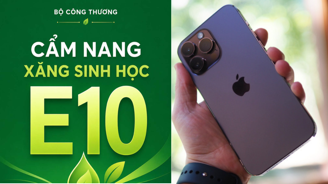 Cẩm nang xăng sinh học E10 giải đ&aacute;p thắc mắc của người ti&ecirc;u d&ugrave;ng, gi&aacute; iPhone 14 Pro Max cũ ra sao?