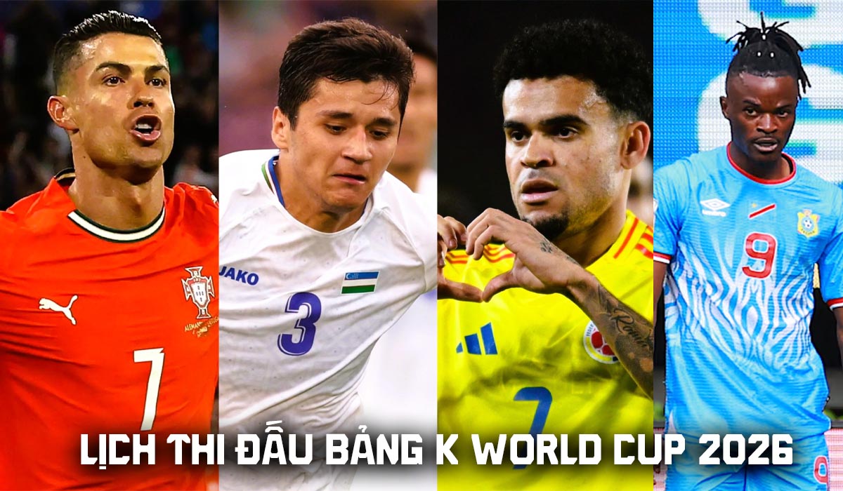Lịch thi đấu bảng K World Cup 2026 mới nhất: Ronaldo đối đầu với \'người h&ugrave;ng Thường Ch&acirc;u\' khi n&agrave;o?