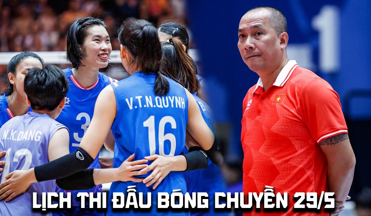 Lịch thi đấu b&oacute;ng chuyền h&ocirc;m nay 29/5 - Lịch thi đấu tuyển b&oacute;ng chuyền nữ Việt Nam tại AVC Cup 2026