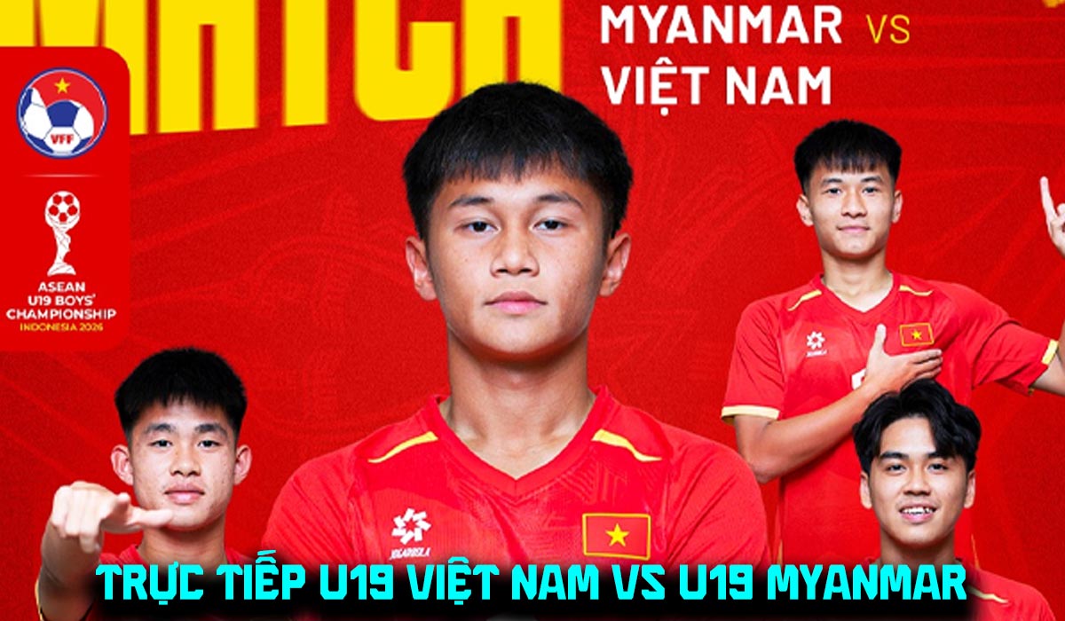 Xem trực tiếp b&oacute;ng đ&aacute; U19 Việt Nam vs U19 Myanmar ở đ&acirc;u, k&ecirc;nh n&agrave;o? Link ph&aacute;t s&oacute;ng U19 Đ&ocirc;ng Nam &Aacute;